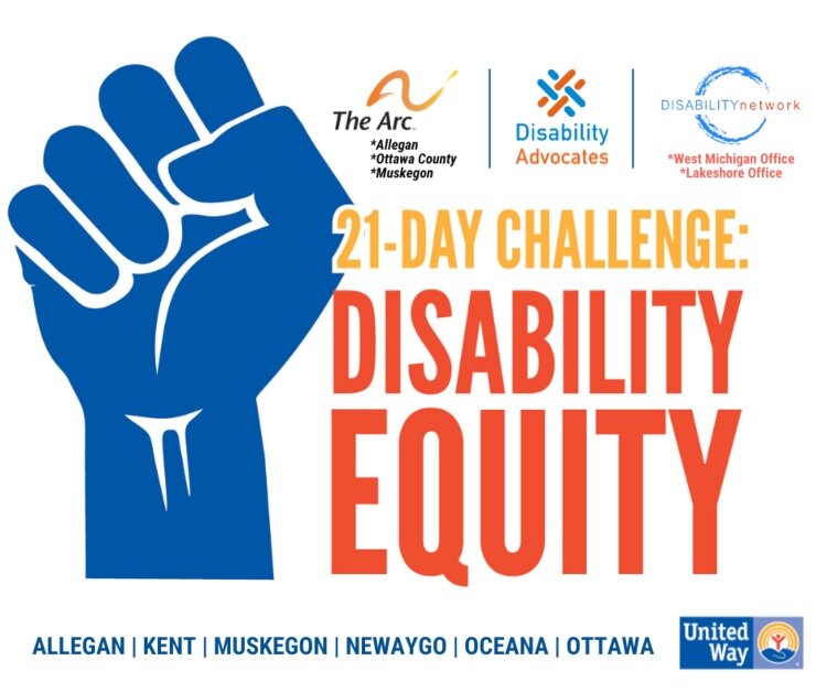 To help people better understand the challenges faced by those with disabilities, the United Ways in Michigan have launched the 21-Day Disability Equity Challenge.